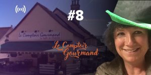 Épisode 8 – Le Comptoir Gourmand